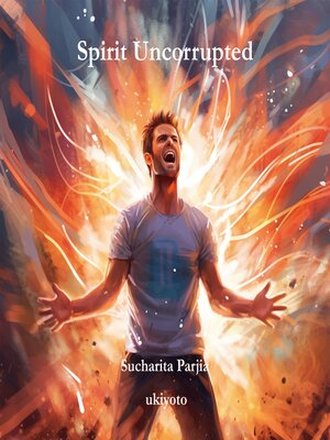 cover image of Spirit Uncorrupted